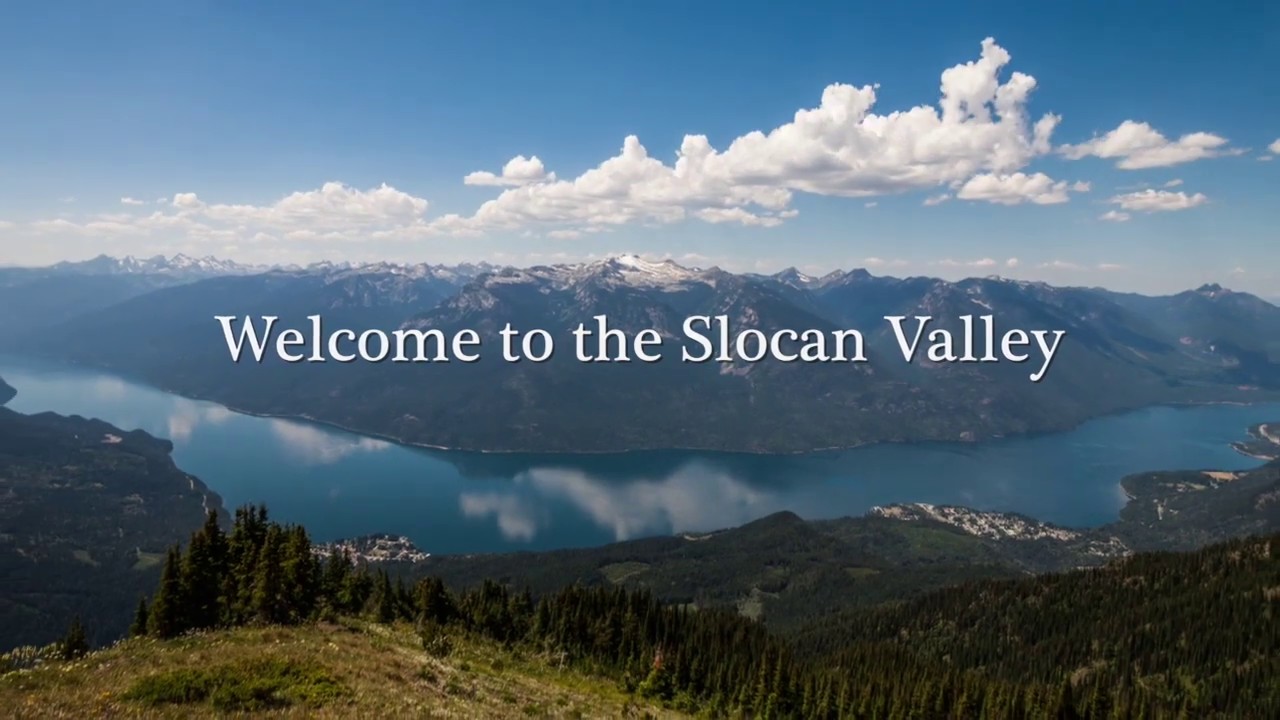 Welcome to the Slocan Valley