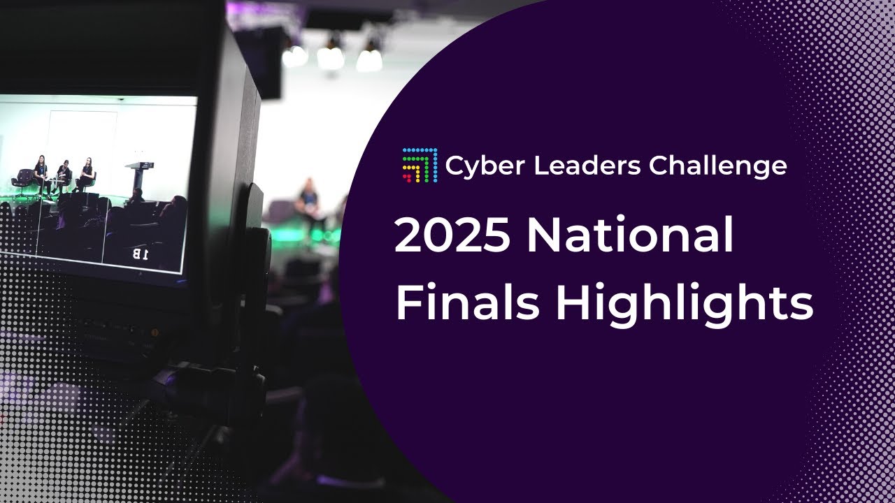 2025 UK Cyber Leaders Challenge - National Finals Highlights