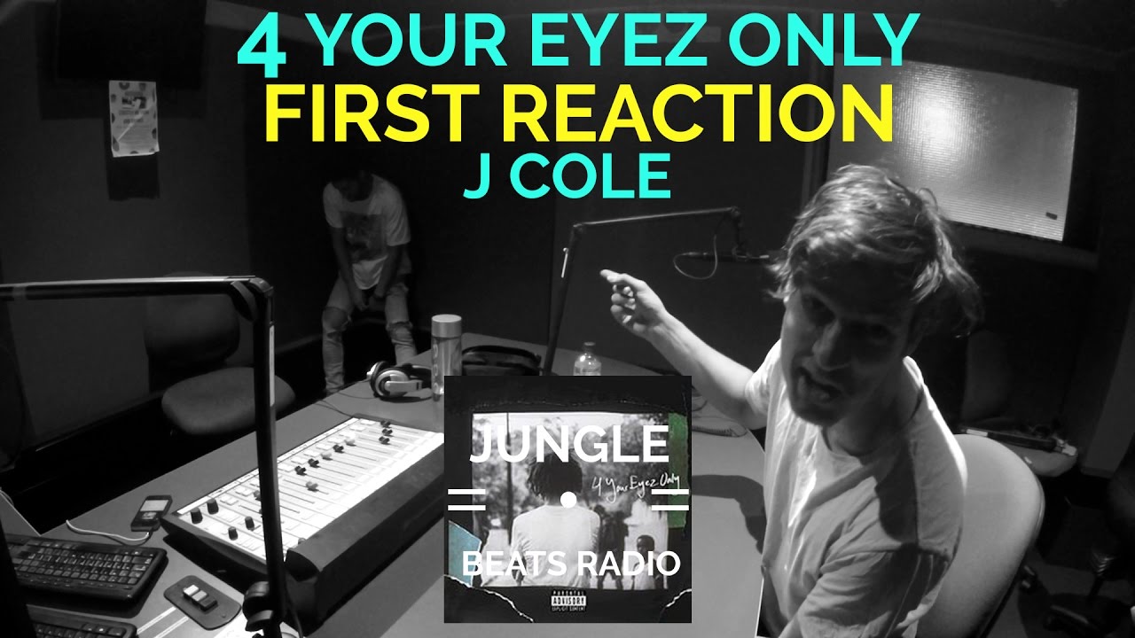 J COLE 4 YOUR EYEZ ONLY FIRST REACTION (JUNGLE BEATS RADIO)