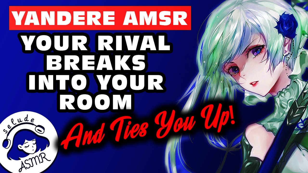 Yandere ASMR 🗡️ Your Yandere Rival Breaks Into Your Room | Fantasy RP