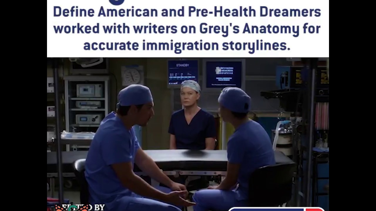 Greys Anatomy collaborates with Define American and Pre Health Dreamers | Define American