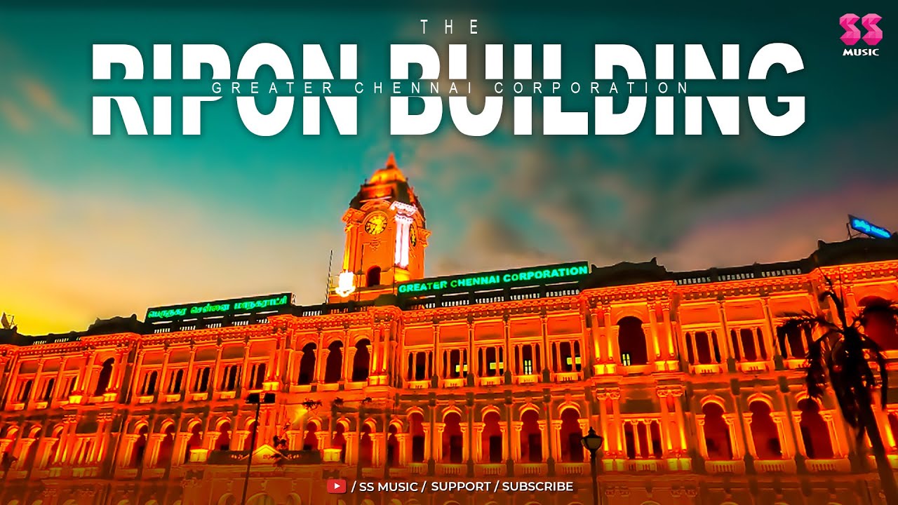 Ripon building | Ripon building chennai | Greater Chennai Corporation | Neoclassicism