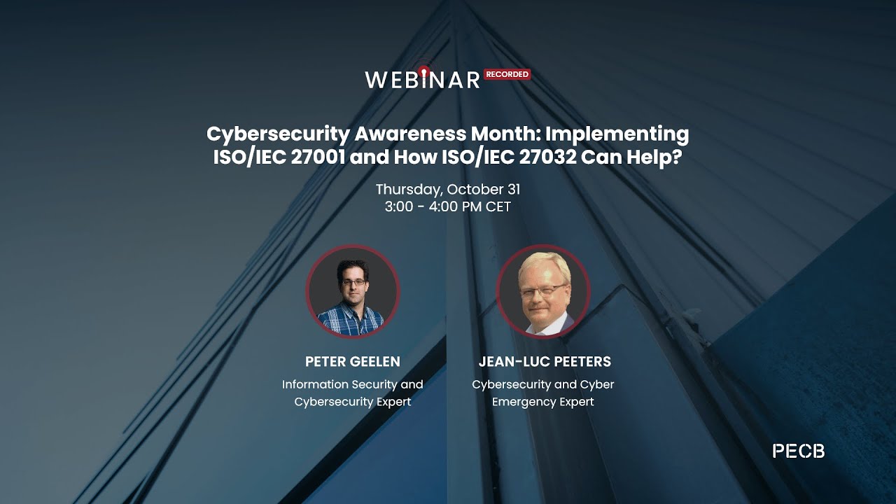 Месяц осведомленности о кибербезопасности: внедрение ISO/IEC 27001 и как может помочь ISO/IEC 27032?