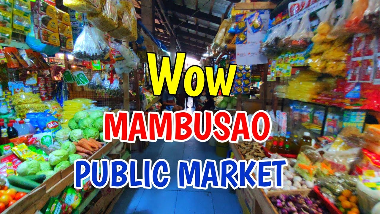 WOW! MAMBUSAO CAPIZ | MAMBUSAO PUBLIC MARKET | MAMBUSAO CAPIZ ANG LAKI NG PINAG BAGO | OFW