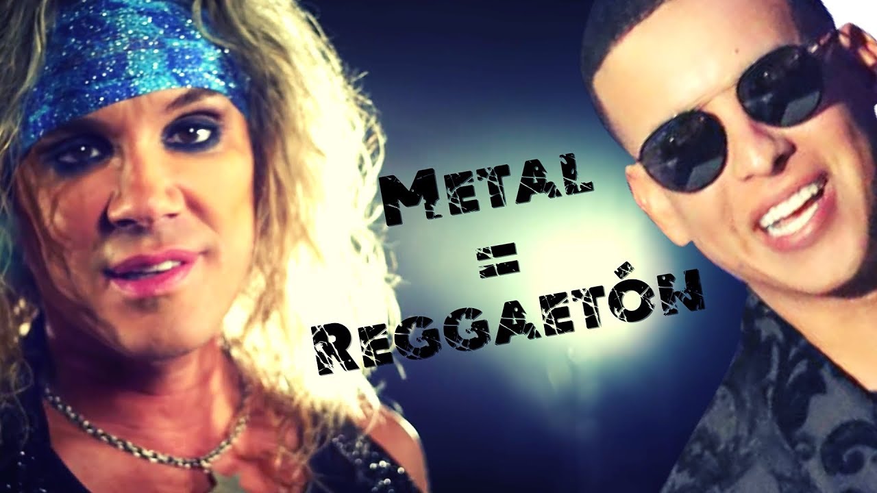 El reggaetón es tan bueno como el metal