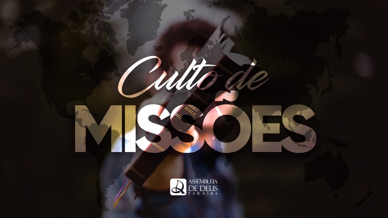 Culto de Missões - Especial Dia das Mulheres (08/03/2026)