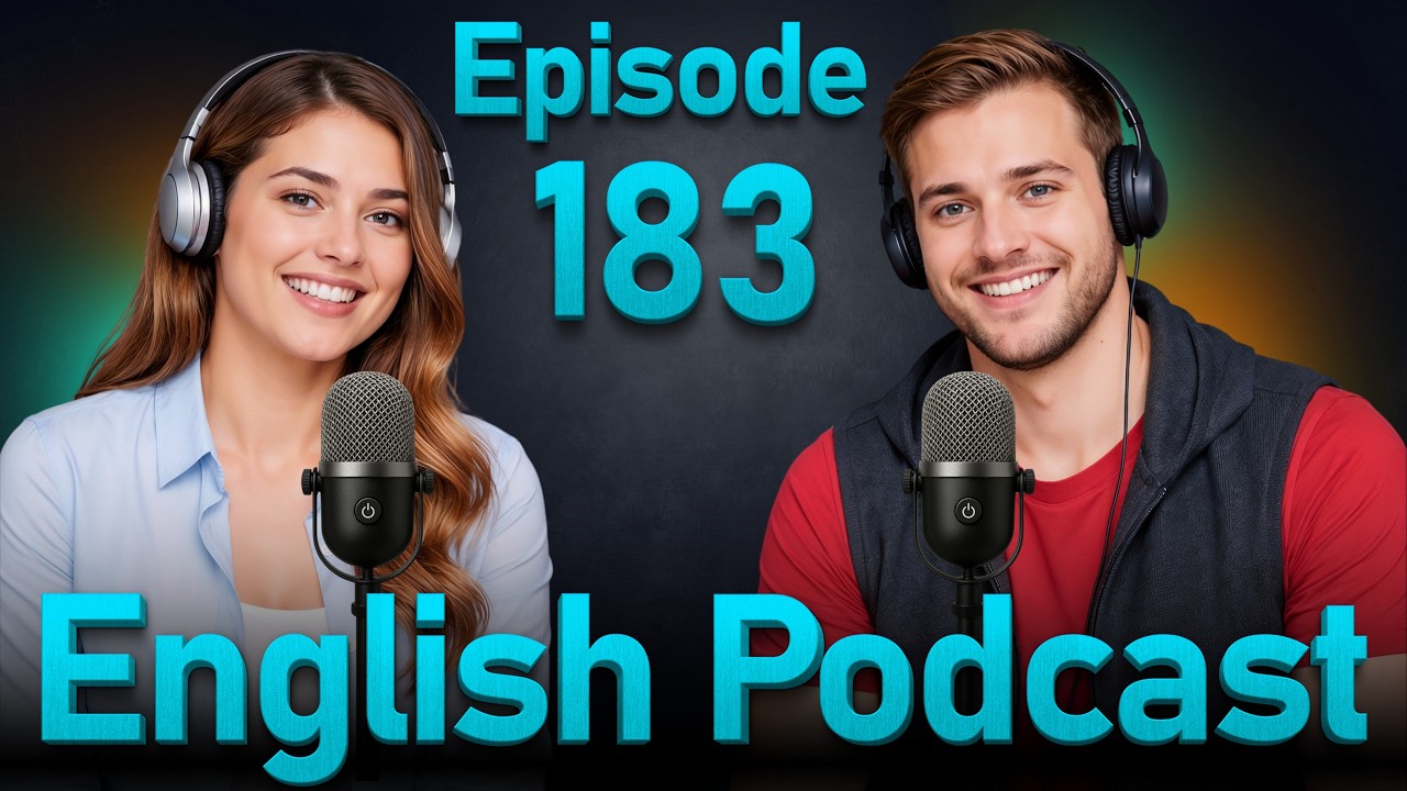 Learn English quickly with Smart Podcast | English speaking practice | Episode 183