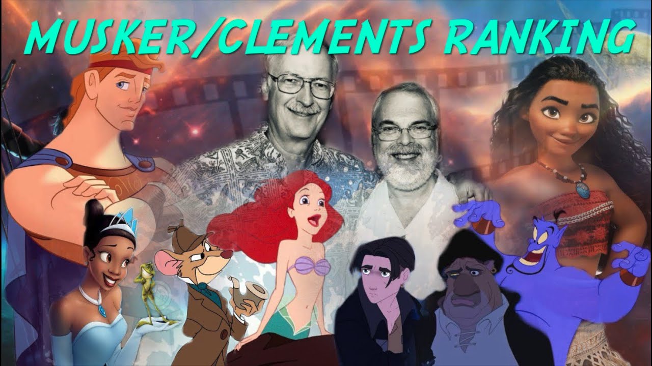 Every John Musker & Ron Clements Film RANKED