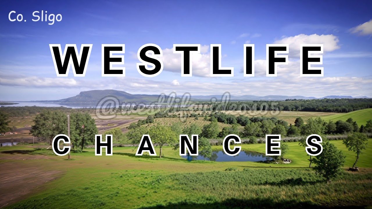 Westlife Chances Lyrics