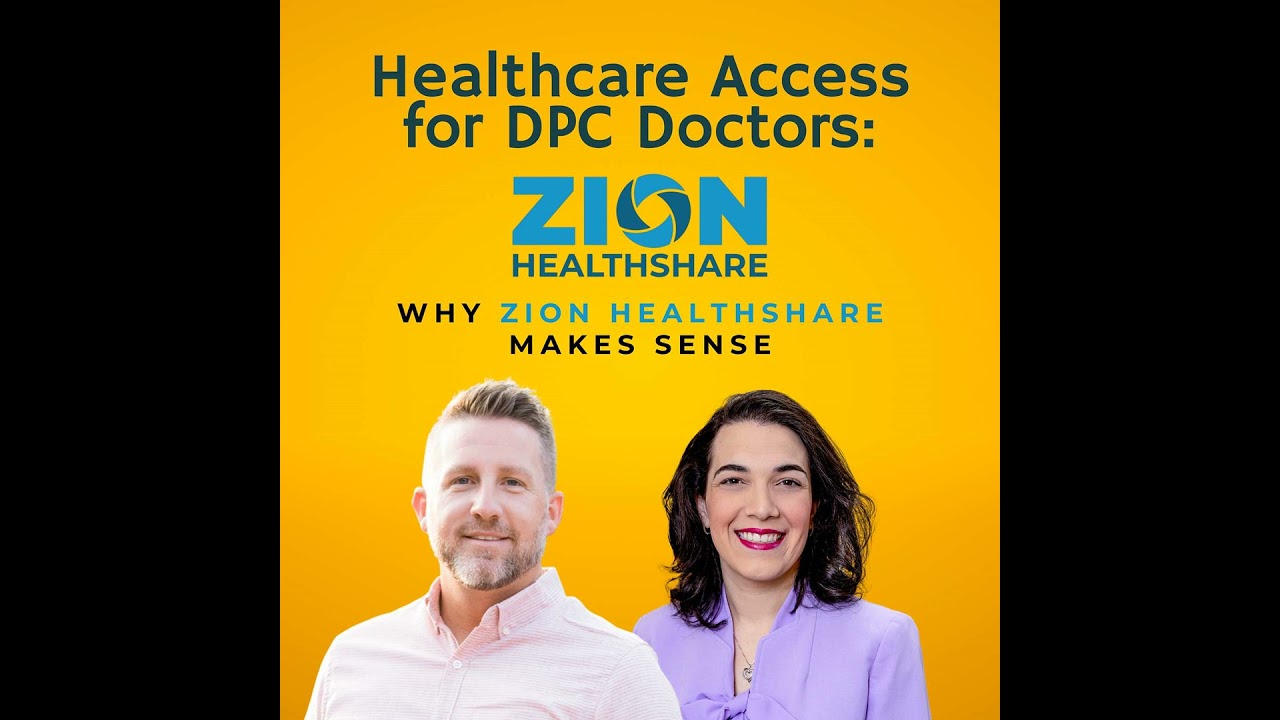 What Happens if You Get Sick for 6 Months? Access Options for DPC Doctors + Patients (Zion Health...