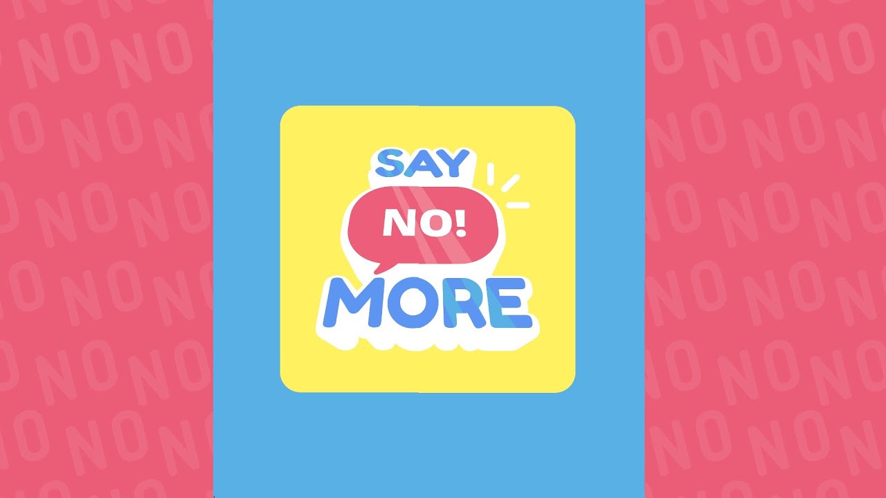 Say NO! More | Ultimate Rejection Simulator
