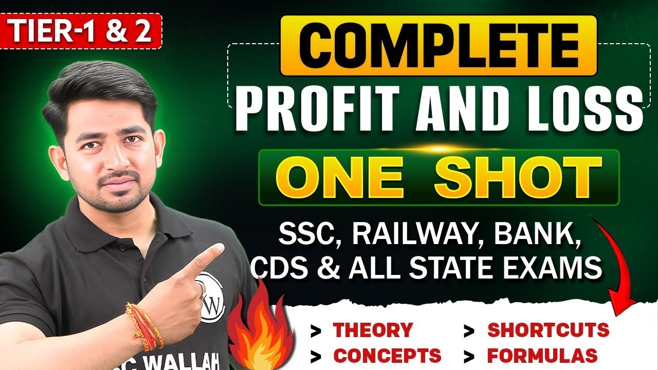 Profit and loss One Shot | Profit & Loss Concepts, Tricks & Formulas | SSC, Banking & Railway Exams