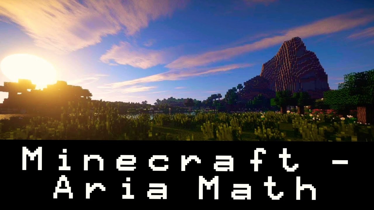 Minecraft - Aria Math (High pitch)