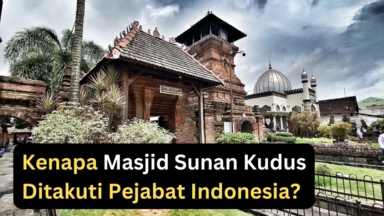 Masjid Menara Kudus Bikin Ciut Nyali Pejabat Indonesia