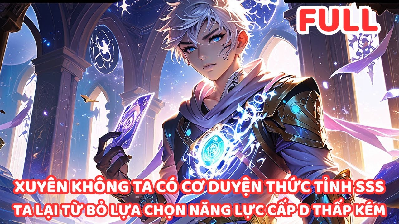 XUYÊN KHÔNG TỪ CHỐI THỨC TỈNH SSS TA CHỌN NGHỀ NGHIỆP CẤP D SAO CHÉP TOÀN CHỨC NGHIỆP FULL