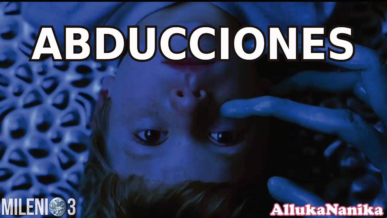 Milenio 3 - El Fenómeno de las Abducciones