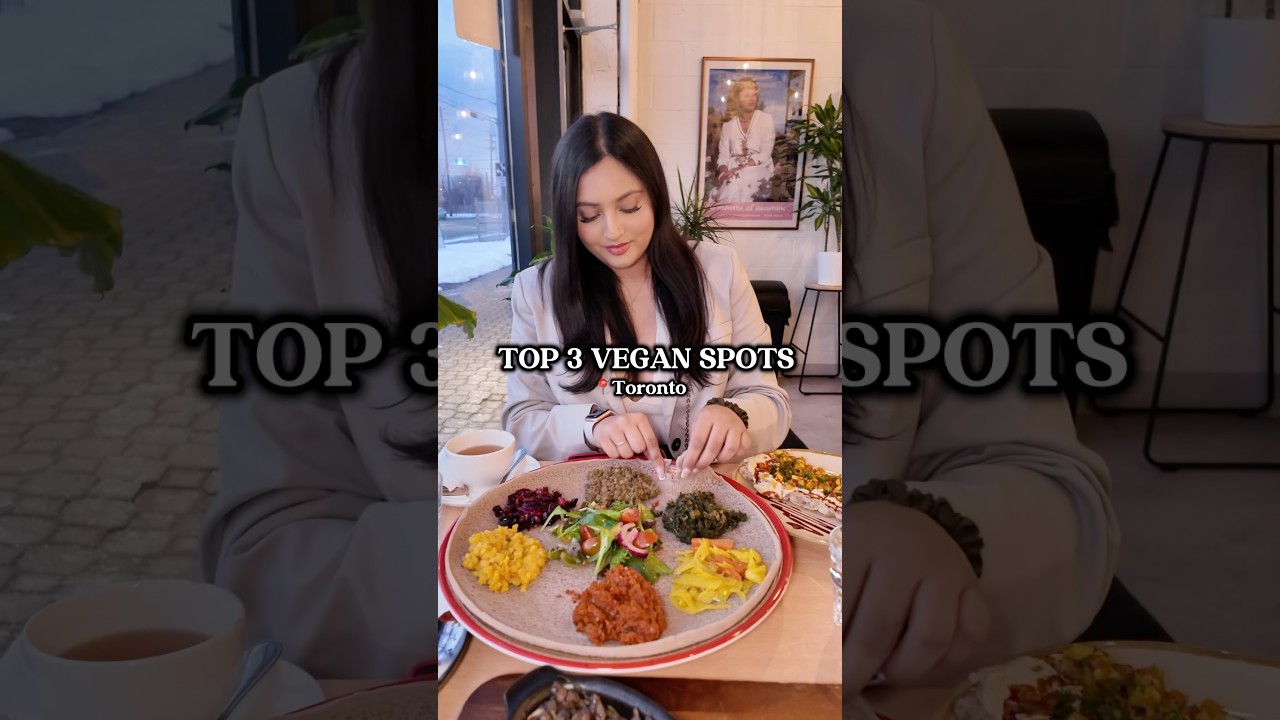 Top 3 vegan restaurants in Toronto #vegan #toronto #torontofood