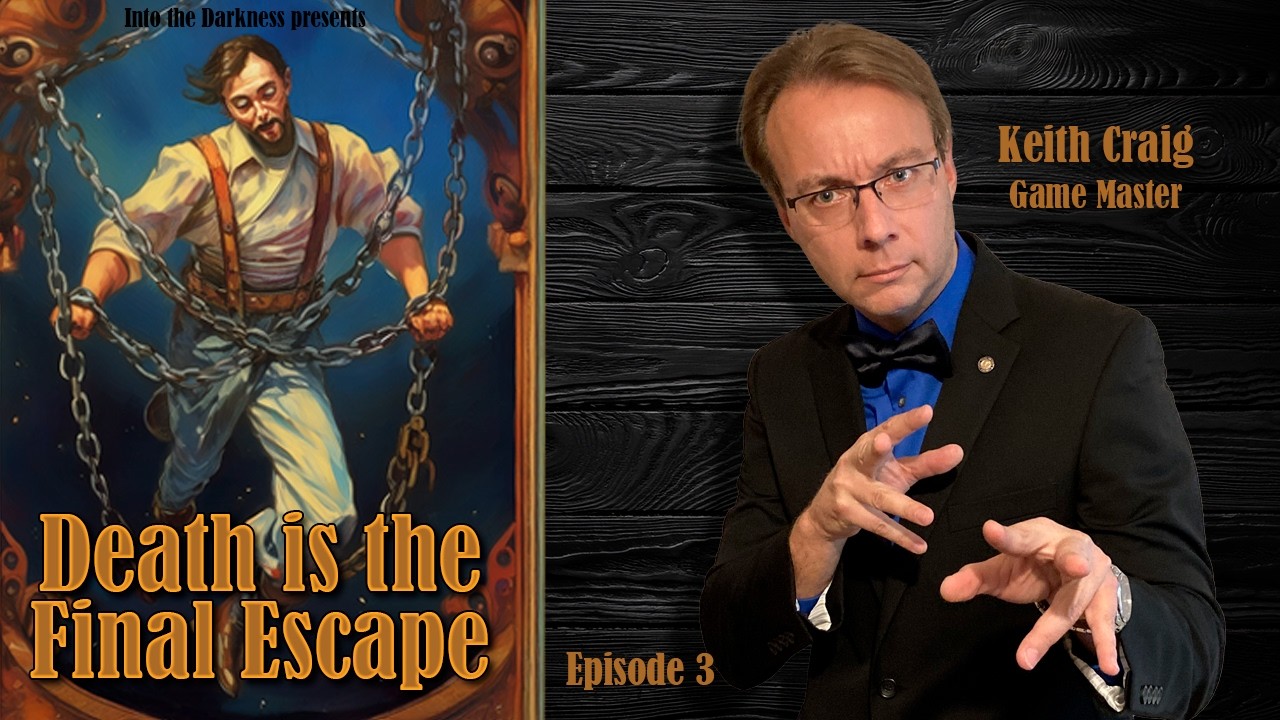 Death is the Final Escape, version 1, episode 3 - Call of Cthulhu RPG