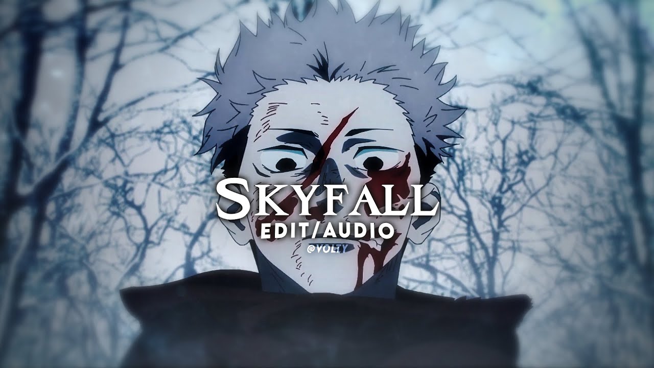 skyfall - adele [edit audio]