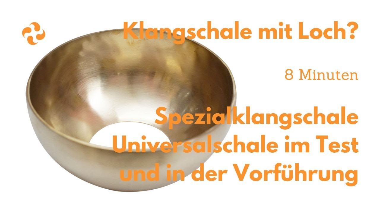 Klangschale mit Loch? Bolo Spezialklangschale - Universalschale im Test und in der Vorf&uuml;hrung