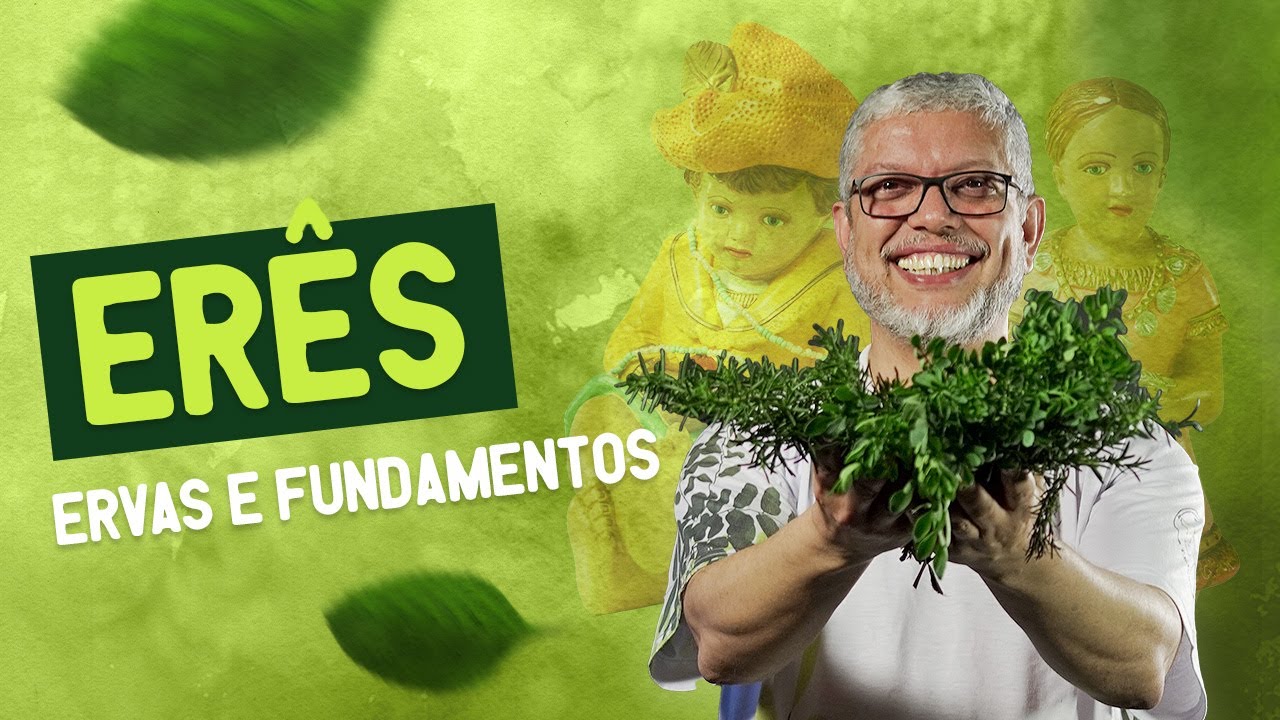 Erês : ervas e fundamento | Ritualizando com o Erveiro da Jurema