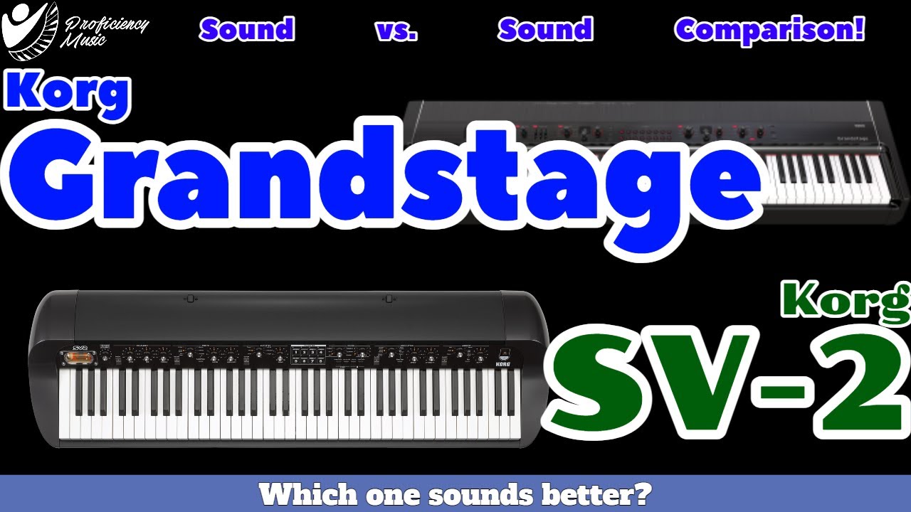 Korg Grandstage vs Korg SV-2: Which one sounds better?