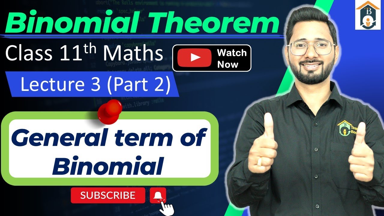 General Term of Binomial Theorem |Ch 7 Class 11 Maths| How to find general term of binomial theorem