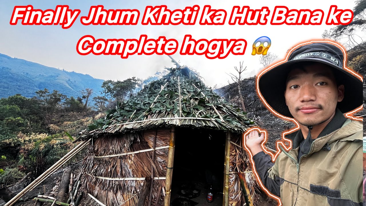 Finally apna jhum khet ka Hut🛖bana ke completed hogya 🤗|villagelife|Arunachal pradesh🇮🇳@Akhuavlogs 
