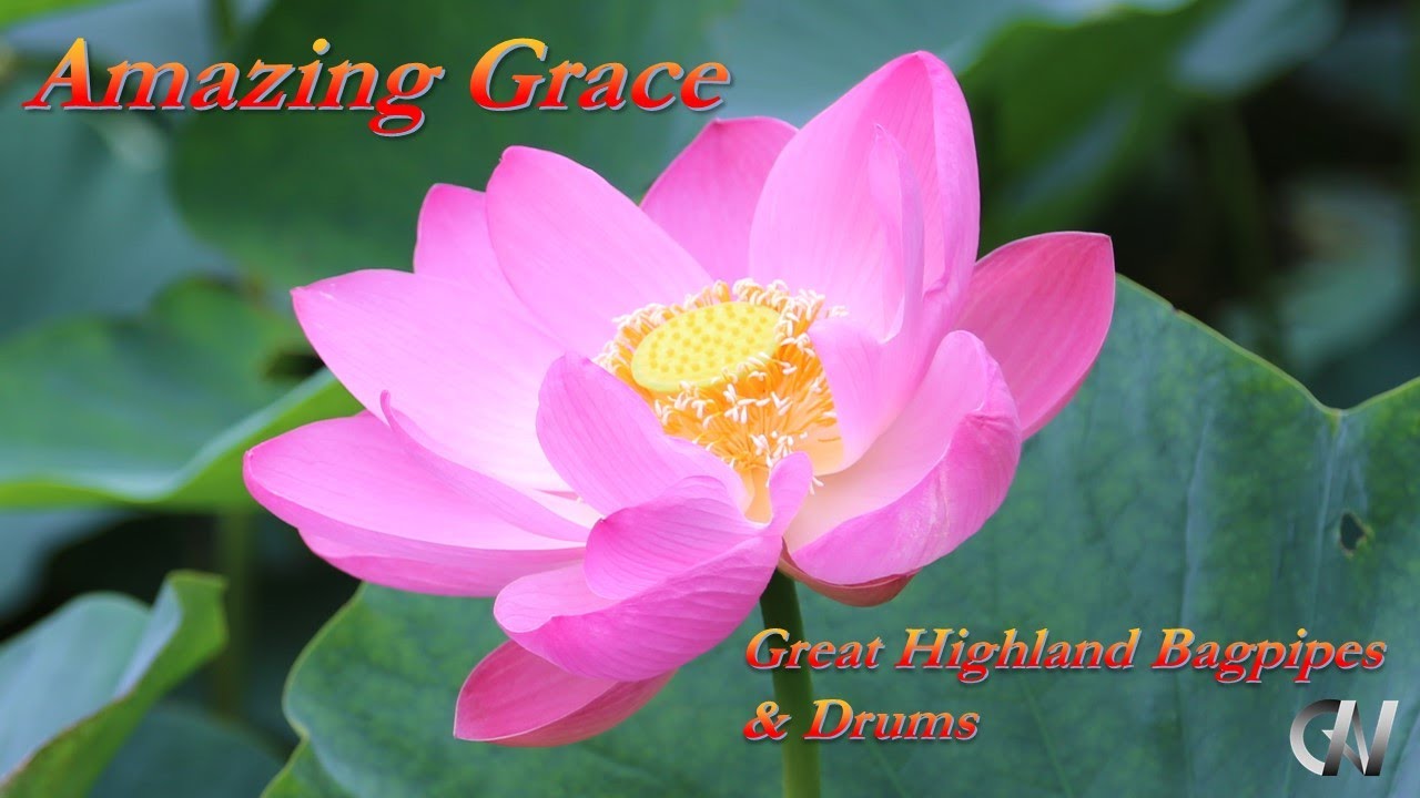 Amazing Grace (Great Highland Bagpipes & Drums) 