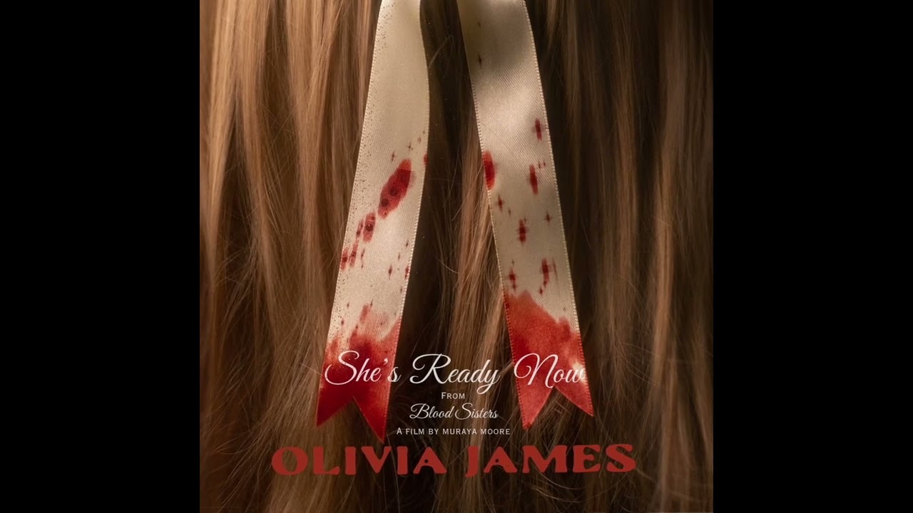 Olivia James - She's Ready Now (Official Audio)