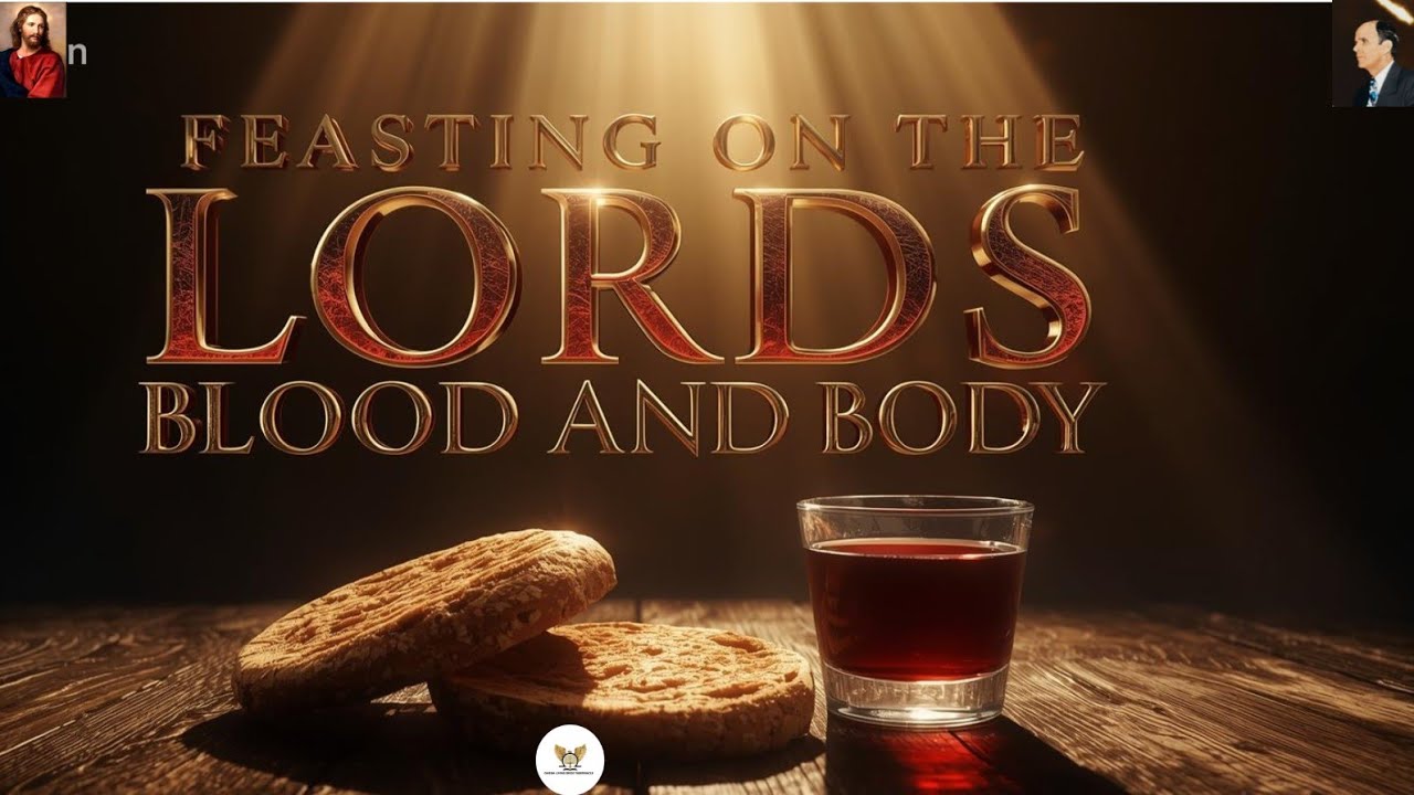 Feasting on the Lord's blood and body 22-02-2026