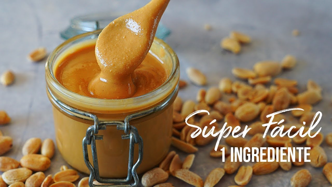 😍🥜LA MEJOR MANTEQUILLA DE MANÍ - CACAHUETE- | 😱1 INGREDIENTE