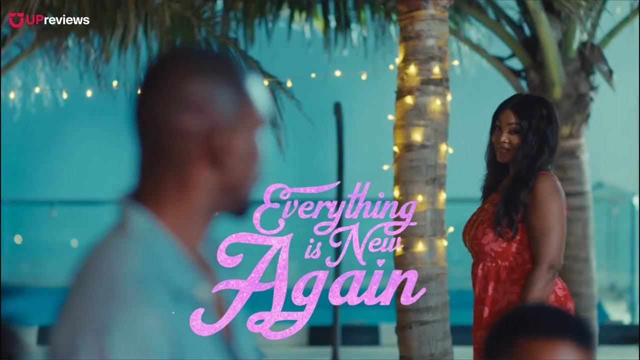 Everything Is New Again (2026) &ndash; Official Trailer | Mercy Aigbe, Nancy Isime | Nollywood | UPreviews