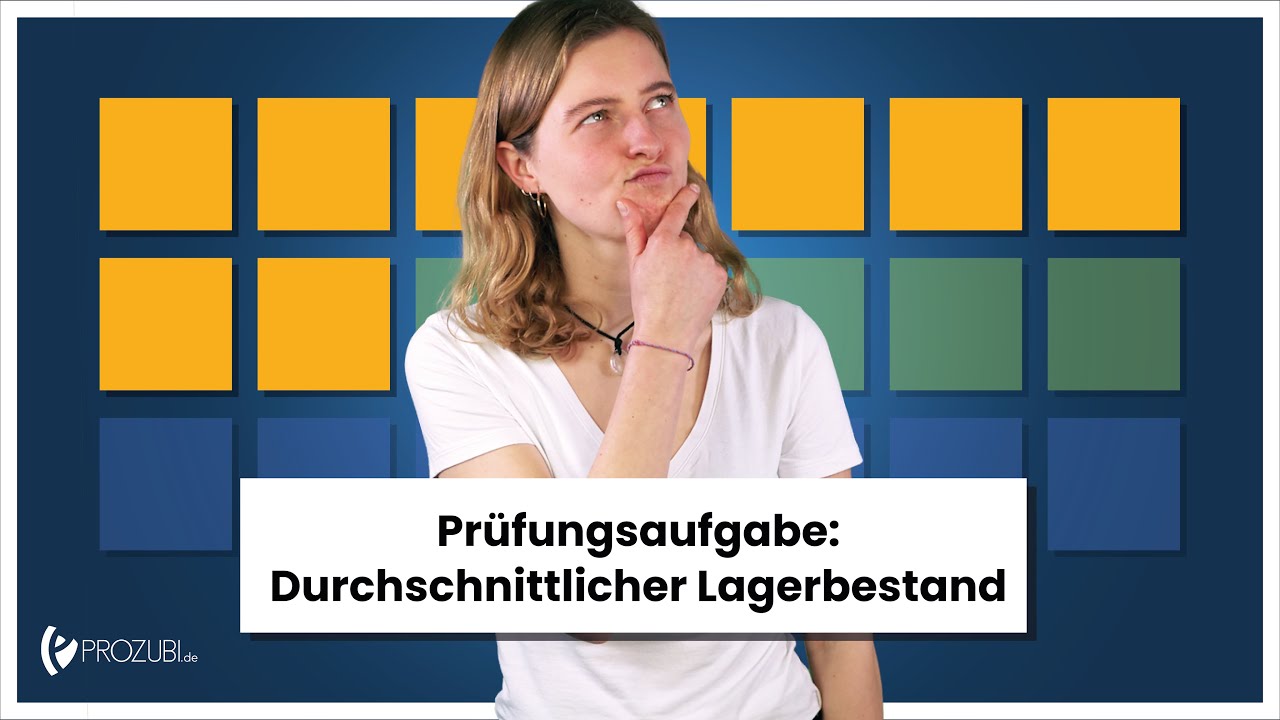 So löst Du Aufgaben zum durchschnittlichen Lagerbestand! | Prozubi.de