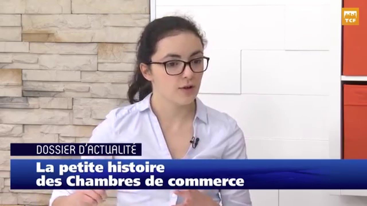 Dossier actualit&eacute; - La petite histoire des Chambres de commerce