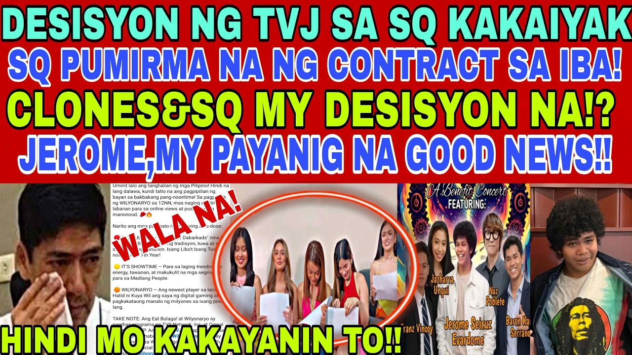 SQ PUMIRMA NA KONTRATA SA IBA‼️DESISYON NG TVJ SA SQ AT CLONES HINDI MO KAKAYANIN KAYA PALA OUT NA‼️