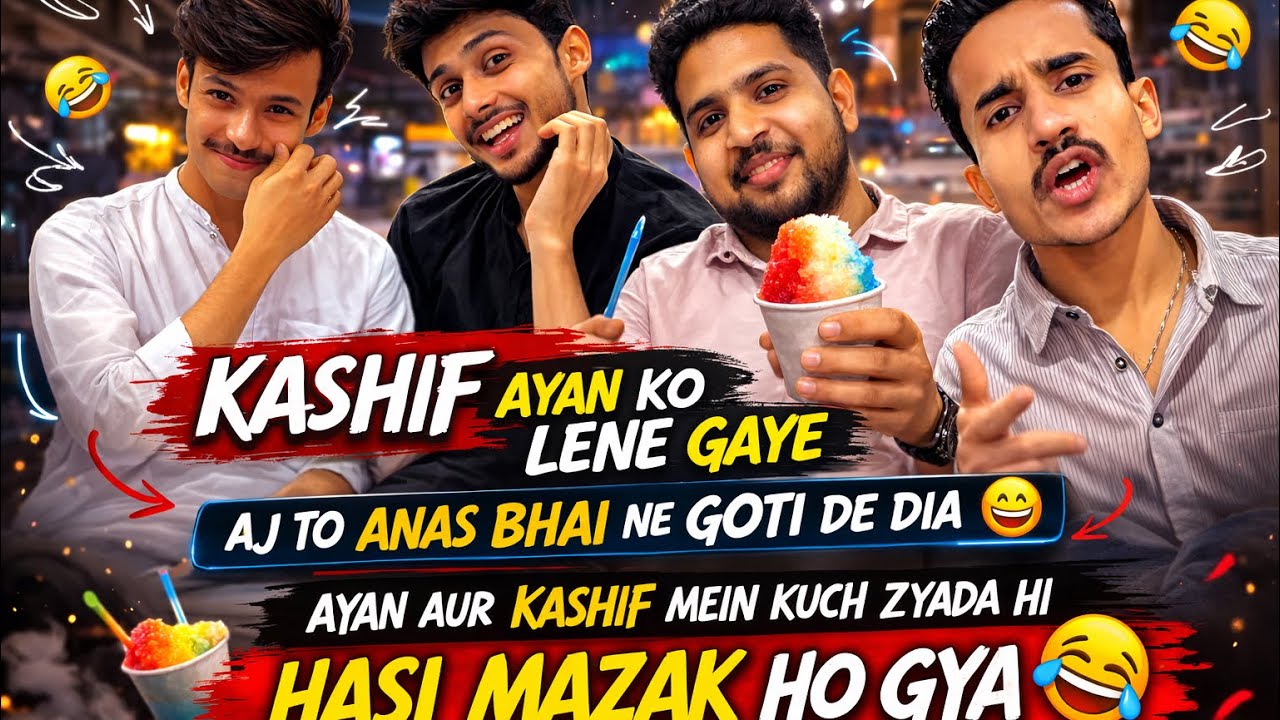 Sehri Vlog: Kashif Ke Sath Ayan Ko Lene Gaye😄 | Anas Bhai Ka Gola + Kashif Ki Chutti Aur Full Masti😂