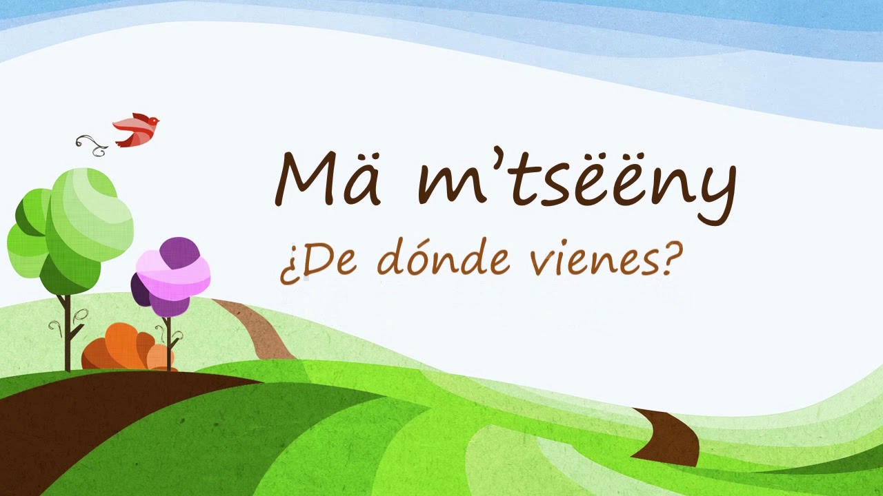 APRENDE FRASES EN MIXE MUY RÁPIDO