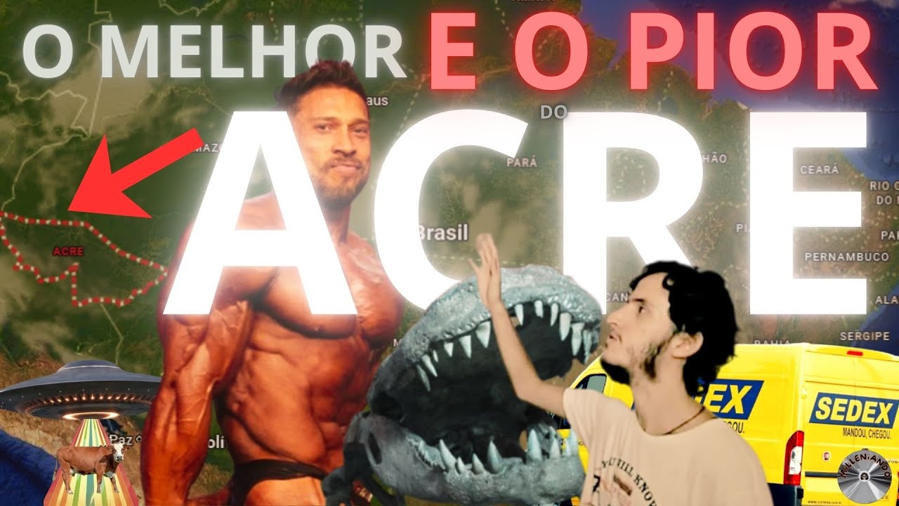 O MELHOR e PIOR do ACRE