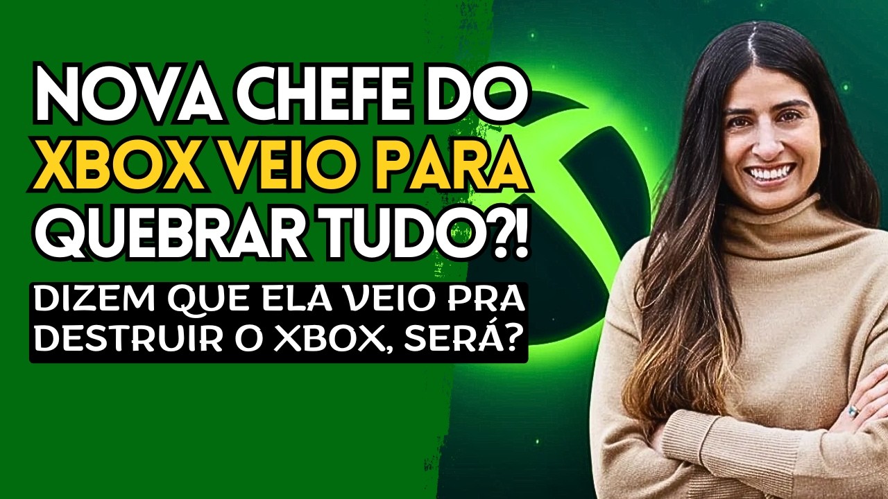 Nova Chefe do XBOX: Estão Falando Que Ela Vai DESTRUIR O XBOX Com Isso! Será?!