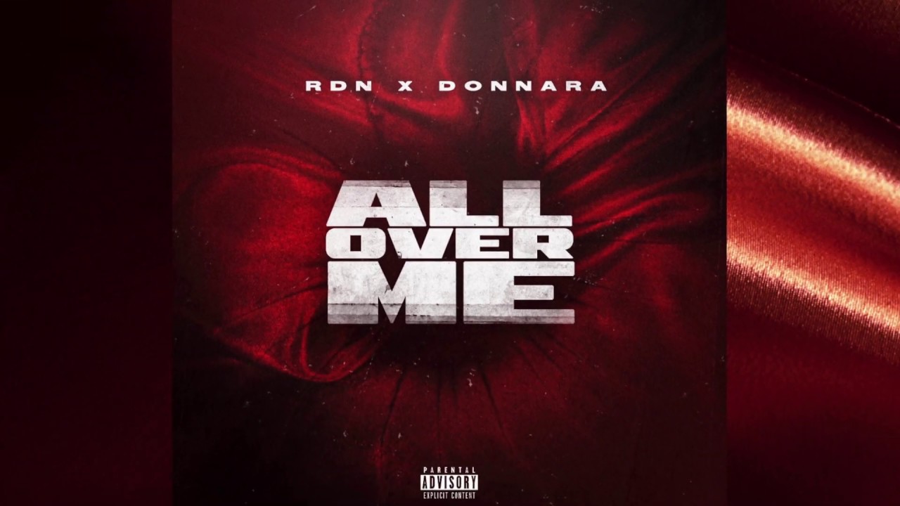 RDN x Donnara - All Over Me #LyricVideo