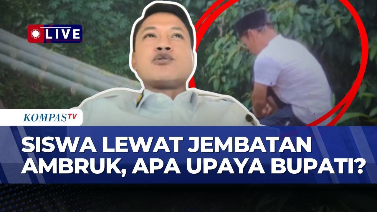[FULL] Upaya Penanganan Pemerintah soal Siswa SD Lewat Jembatan Ambruk | KOMPAS SIANG