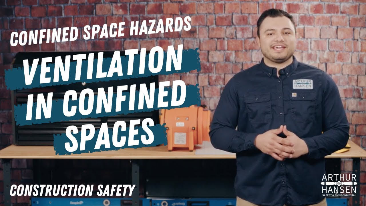 Confined Space Hazards: Construction Ventilation in Confined Spaces | Construction Safety 2022