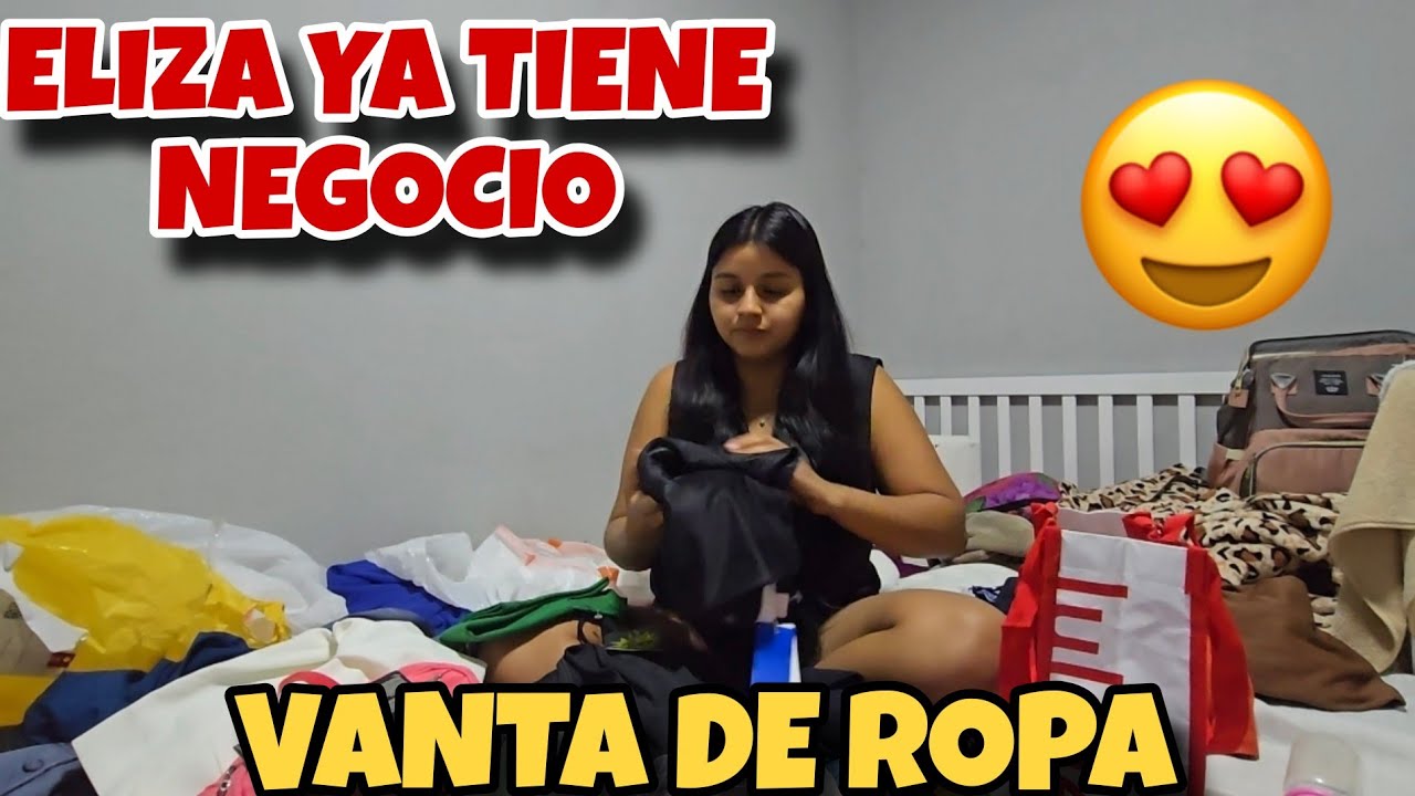 Eliza Esta Muy Feliz 🥰 Por su Negocio de Ropa 🥰😍