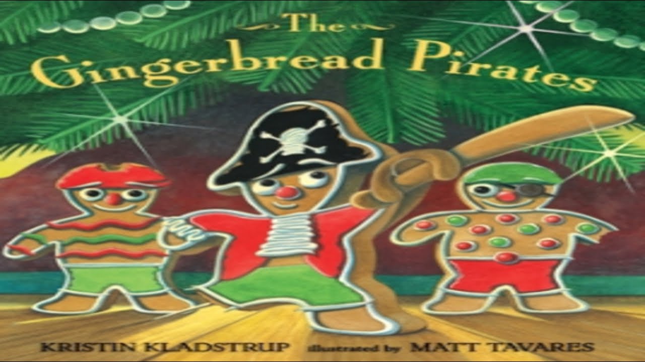 Gingerbread Pirates Part 1 Read Aloud