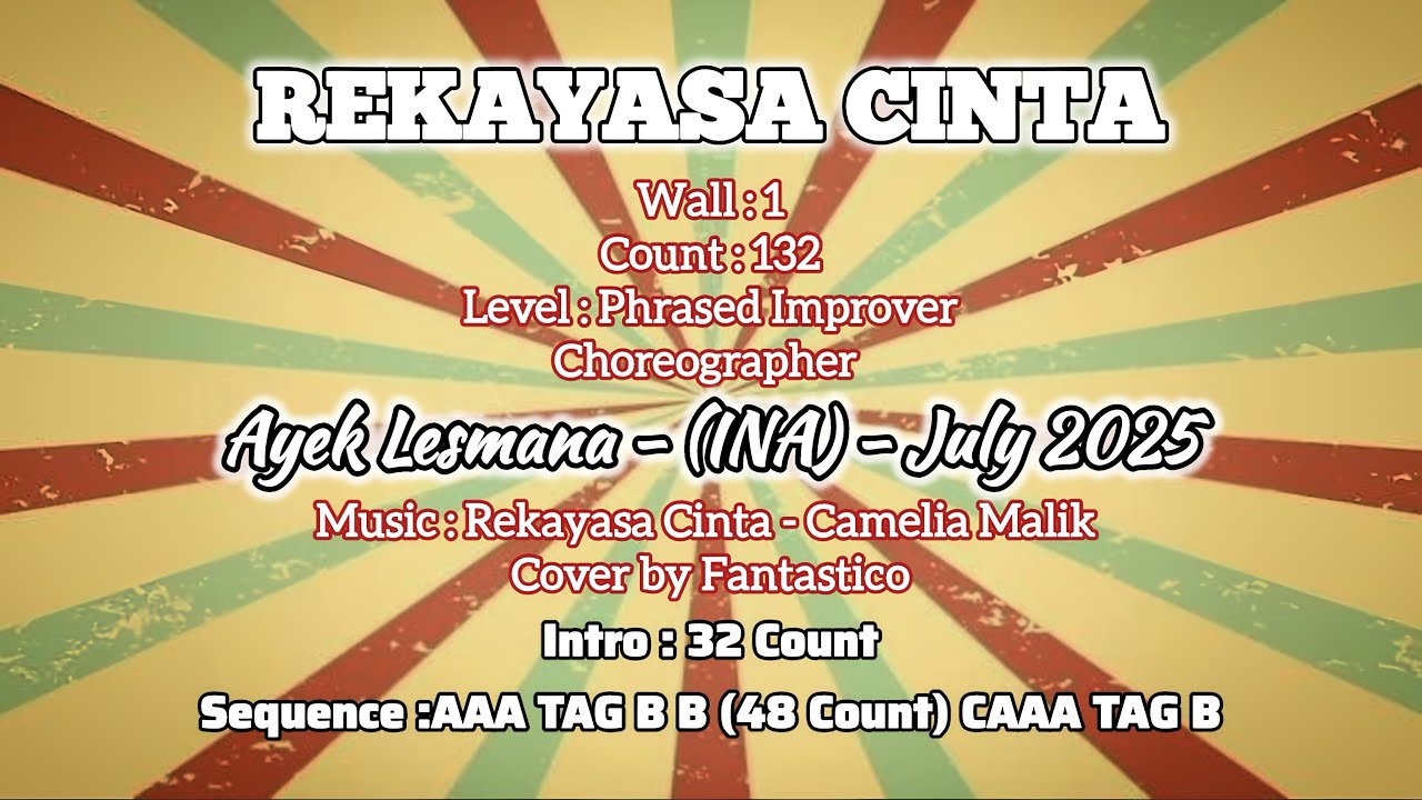 REKAYASA CINTA Line Dance - Choreograph by Ayek Lesmana (INA) - July 2025