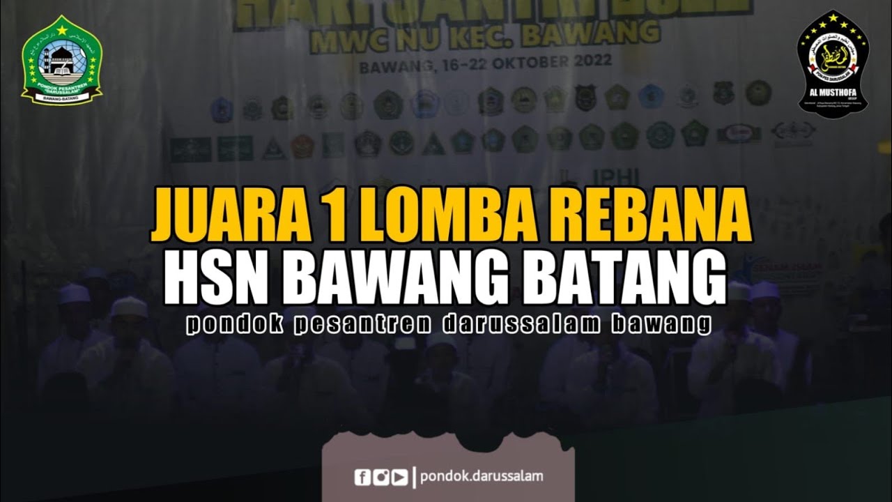 JUARA 1 LOMBA REBANA PUTRA HARI SANTRI NASIONAL SE KECAMATAN BAWANG 2022 | PON PES DARUSSALAM BAWANG