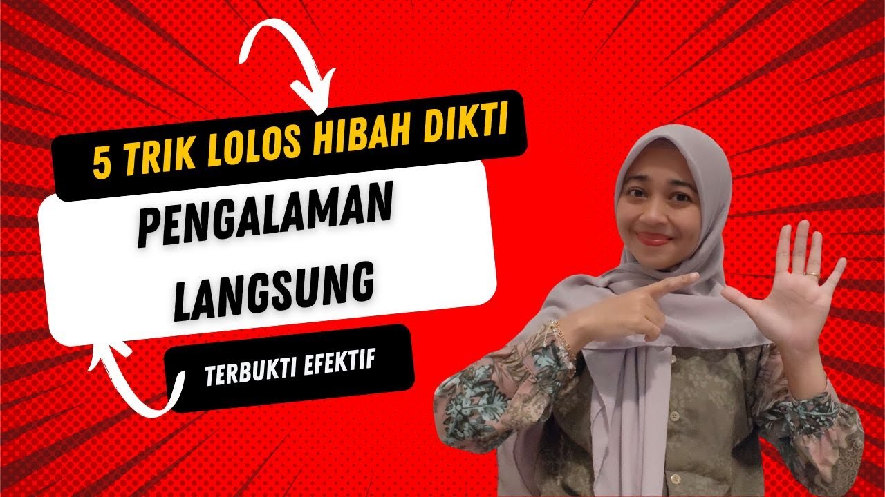 5 Trik Lolos Hibah DIKTI - Kamu Wajib Tau ..‼️✅