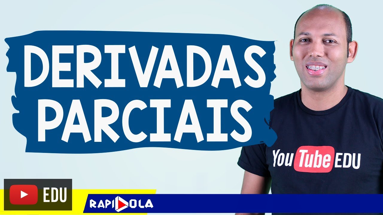 INTRODUÇÃO ÀS DERIVADAS PARCIAIS