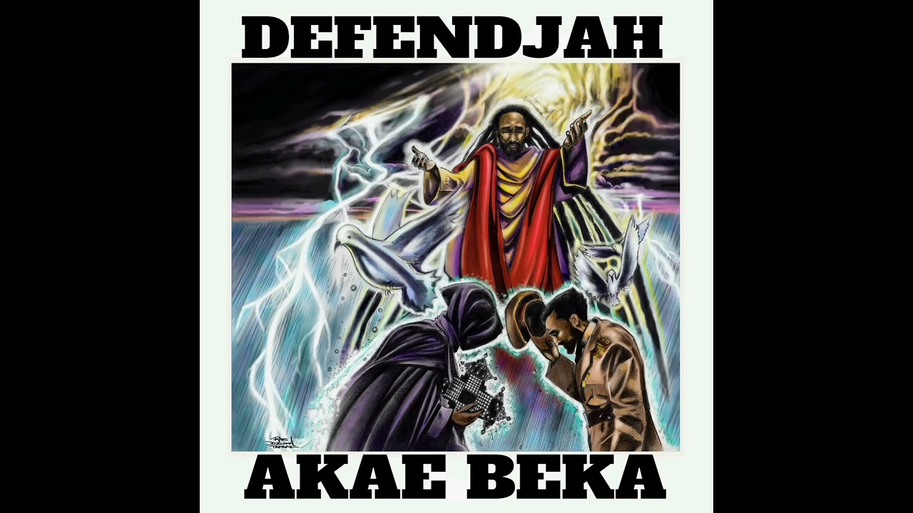 AKAE BEKA -  DefendJah